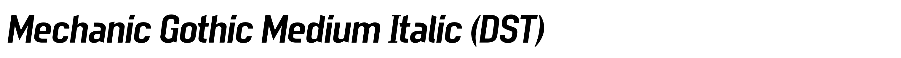Mechanic Gothic Medium Italic (DST)